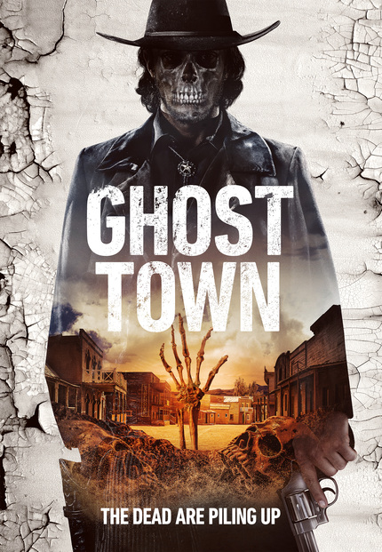 GHOST TOWN Official Trailer: Indie Horror Western Coming From Uncork'd Entertainment This March